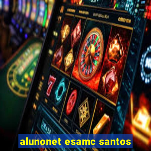 alunonet esamc santos